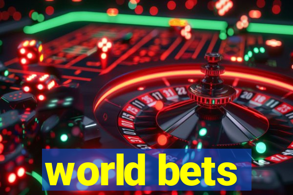 world bets